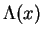 $\displaystyle \Lambda(x)$