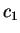 $ c_{1}$
