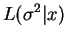 $\displaystyle L(\sigma^{2}\vert x)$