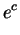 $\displaystyle e^{c}$