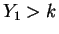 $ Y_{1} > k$