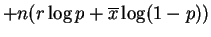 $\displaystyle + n (r \log p + \overline{x}\log(1-p))$