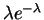 $ \lambda
e^{-\lambda}$